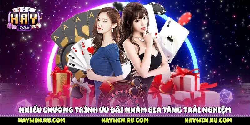 Nhiều chương trình ưu đãi nhằm gia tăng trải nghiệm